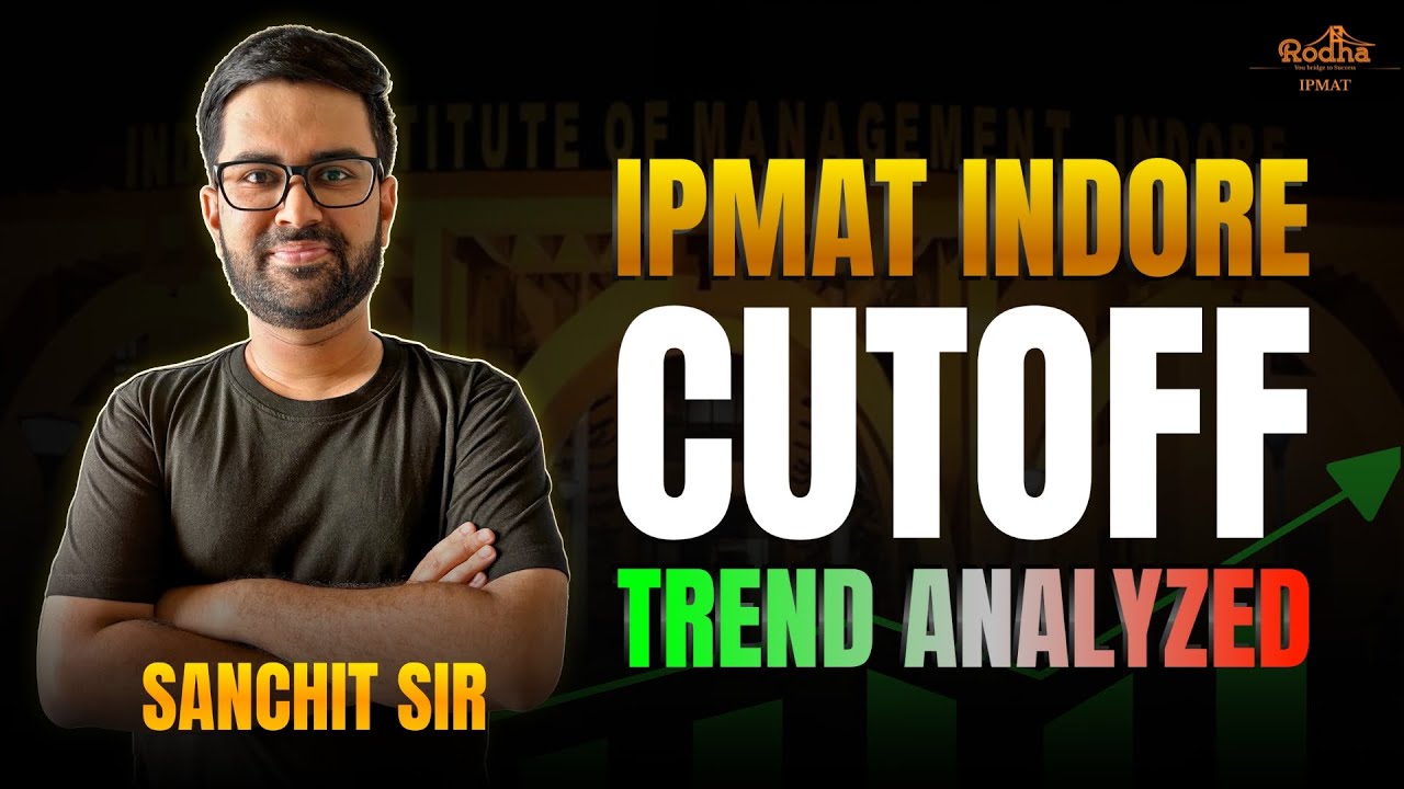IPMAT Indore Cutoff Trends ANALYZED📊 &ndash; Insights you dont wanna miss! 💡