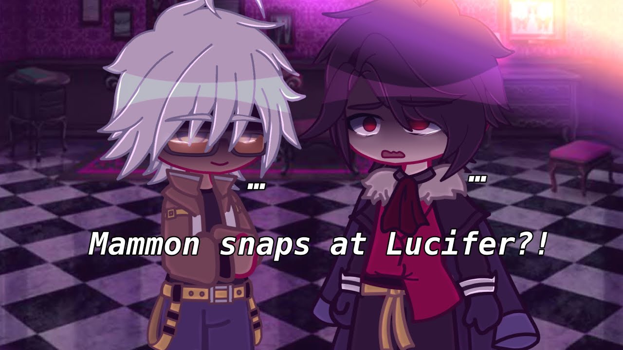 [ OBEY ME ] Mammon snaps at Lucifer || AU || Angst || TRIGGER WARNING. || READ DESC ||