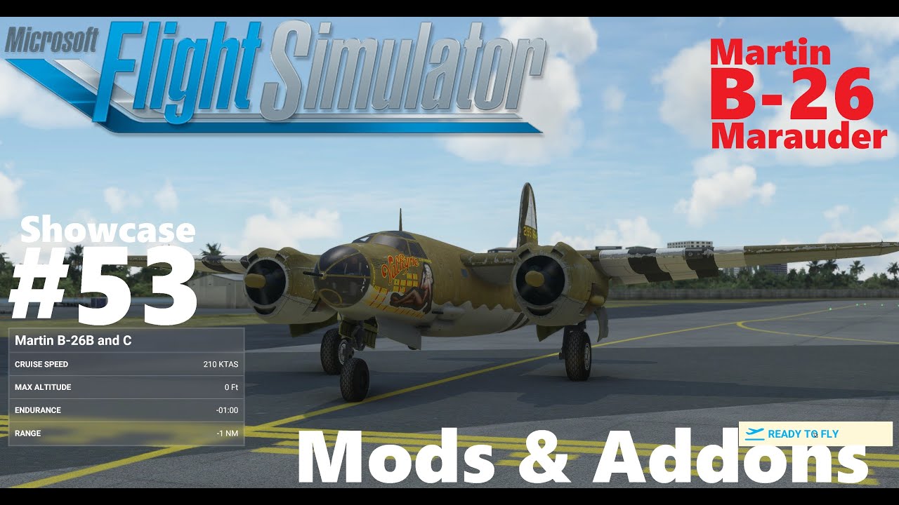 Martin B-26 Marauder - Showcase #53 - Mods & Addons for Microsoft Flight Simulator 2020 4K