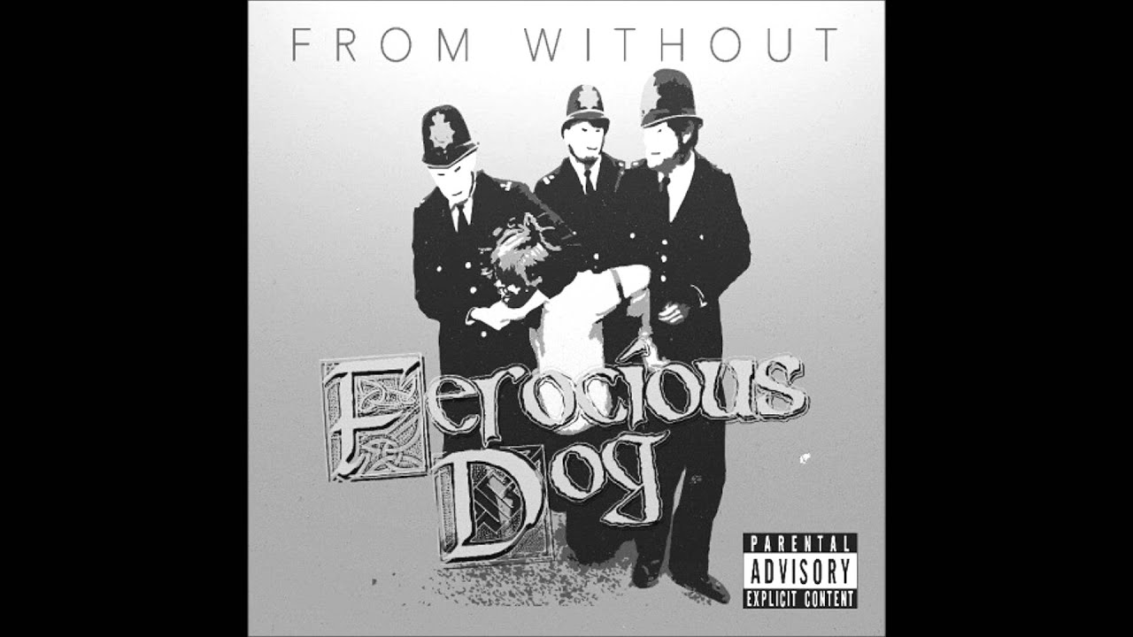 Ferocious Dog - Poor Angry and Young