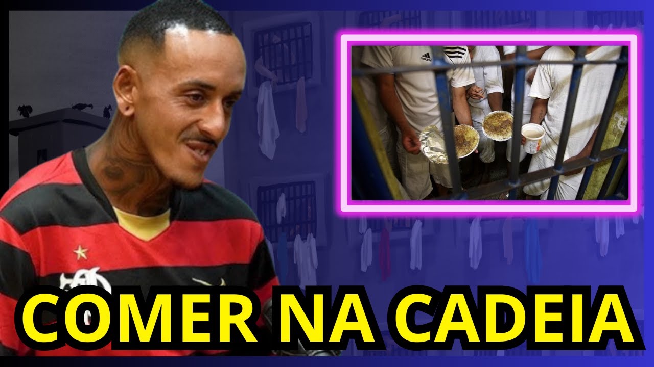 COMO &Eacute; A COMIDA DA CADEIA EX PRESO CONTOU TUDO