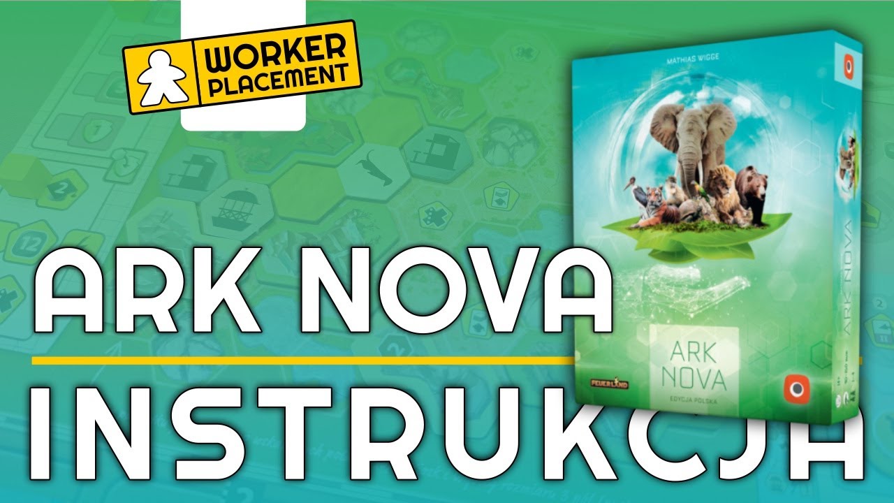Ark Nova | Zasady Gry | Instrukcja