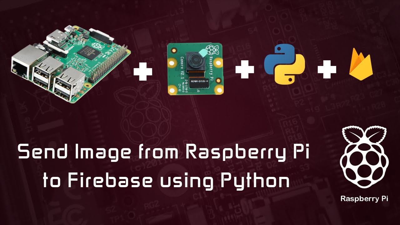 Send Image from Raspberry Pi to Firebase Storage using Python