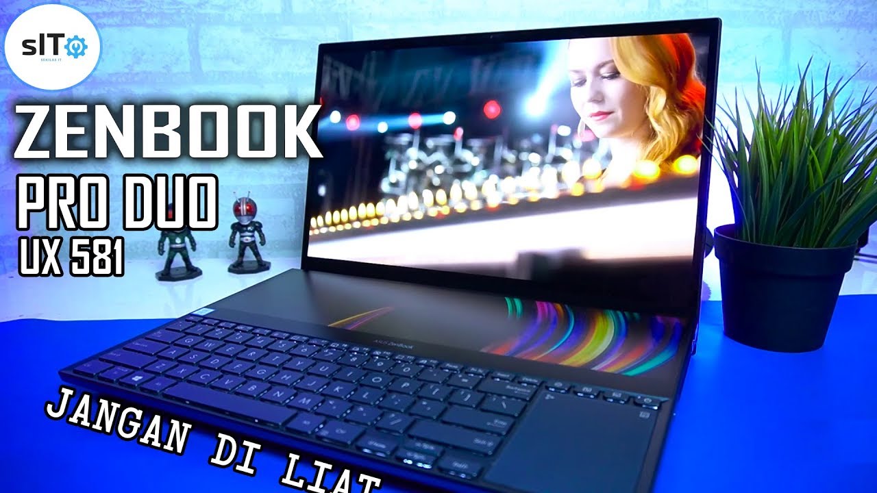 ASUS Zenbook pro duo UX581 Mahal Tapi Istimewa