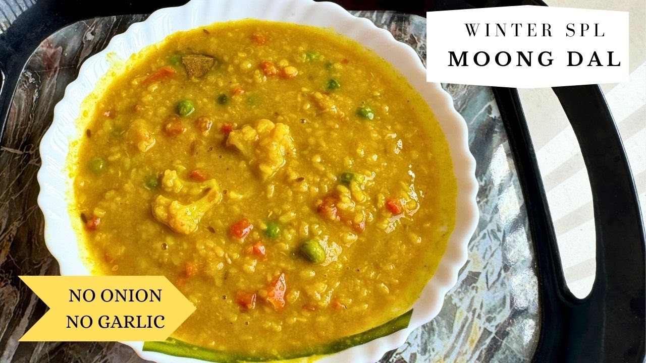 सर्दियों के लिए Special दाल | Moong Dal Recipe | Winter Special Dal No Onion No Garlic