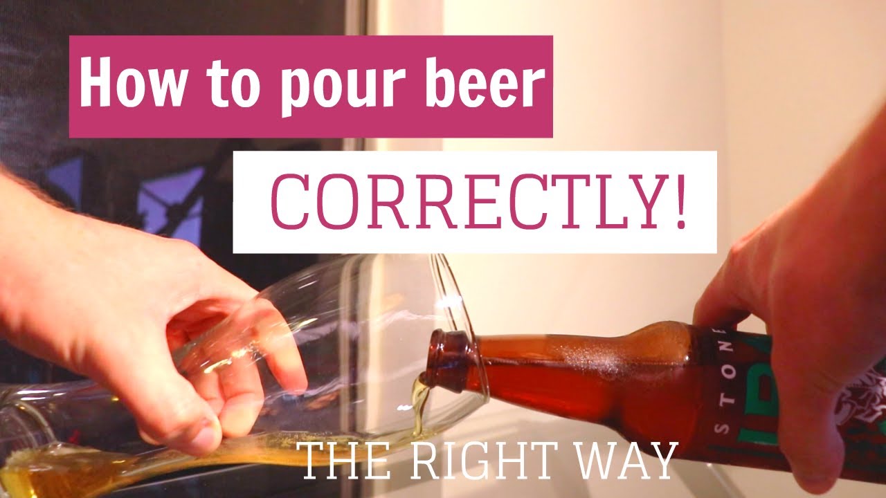 Official Tutorial #1 - How to pour beer correctly.. the RIGHT way!