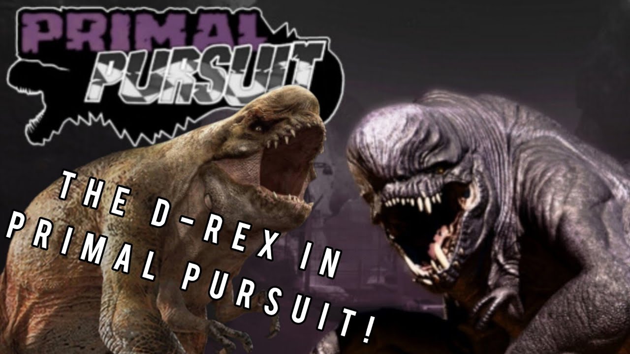 The D-Rex in Primal Pursuit!