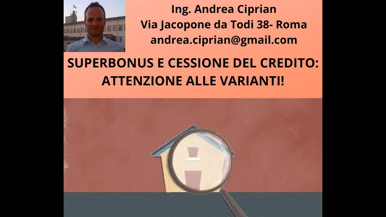 Superbonus e Cessione del Credito: Attenzione alle Varianti!