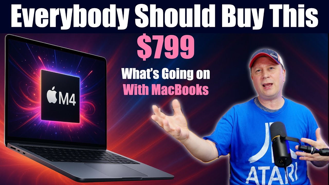 The Best Apple Laptop To Buy Right Now - $799 M4 MacBook Air - What&rsquo;s Going On With Apple Pricing?