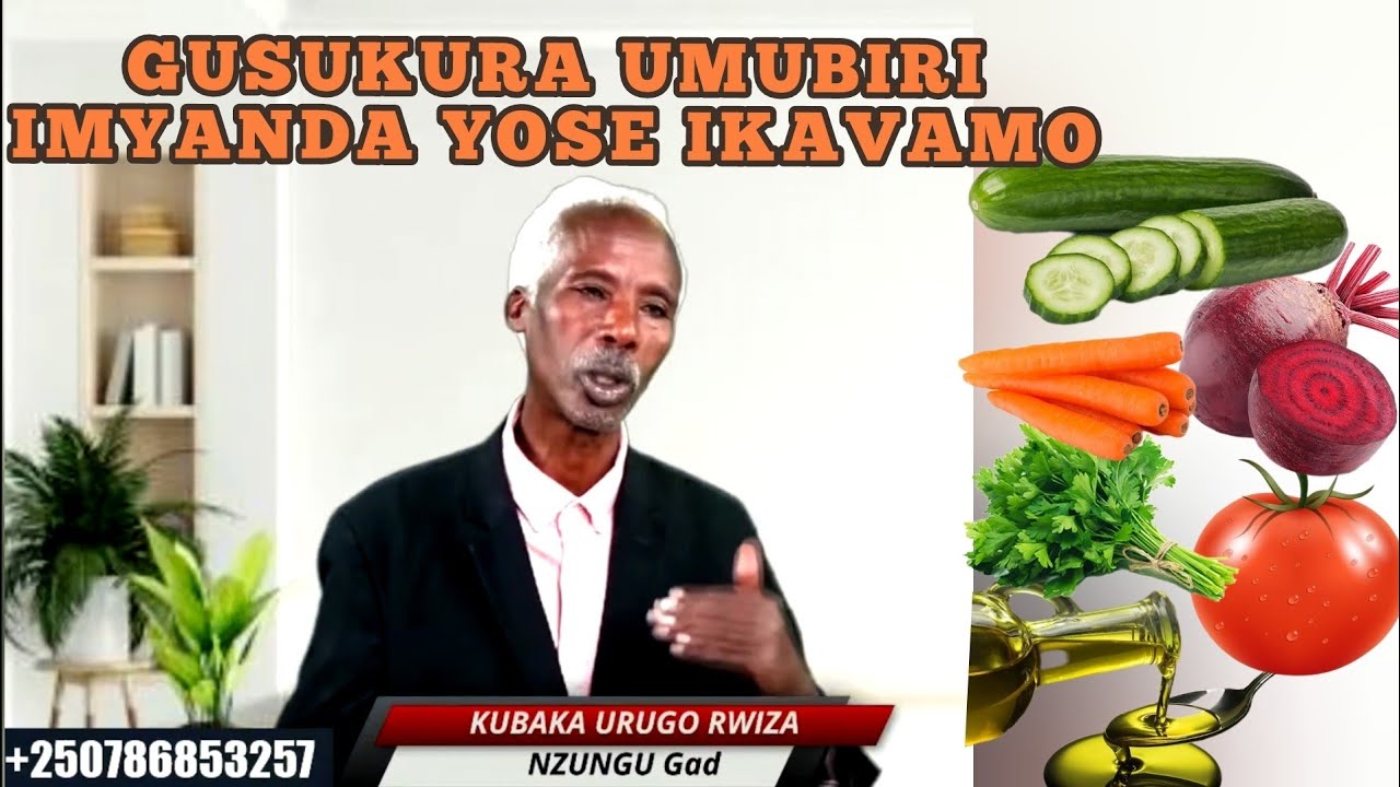 IBI BISUKURA UMUBIRI WOSE N'AMARASO  -NZUNGU 