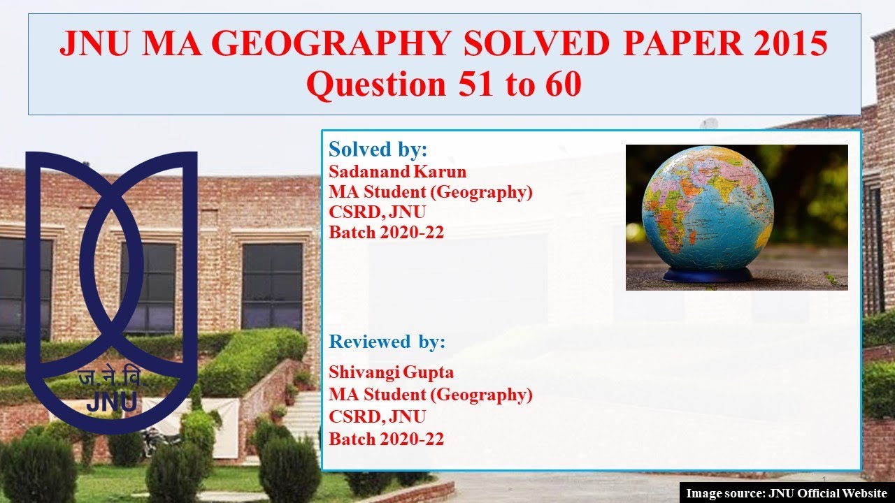 JNU MA GEOGRAPHY SOLVED PAPER 2015 | Q51-60