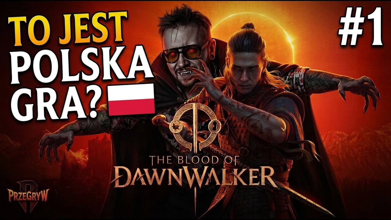 THE BLOOD OF DAWNWALKER #1 - Czy POLSKA DOWIOZŁA?