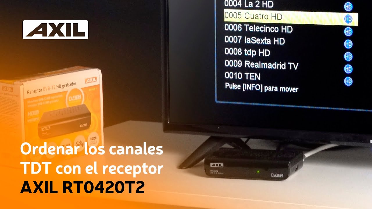 CÓMO ORDENAR LOS CANALES TDT CON EL RECEPTOR AXIL RT0420T2