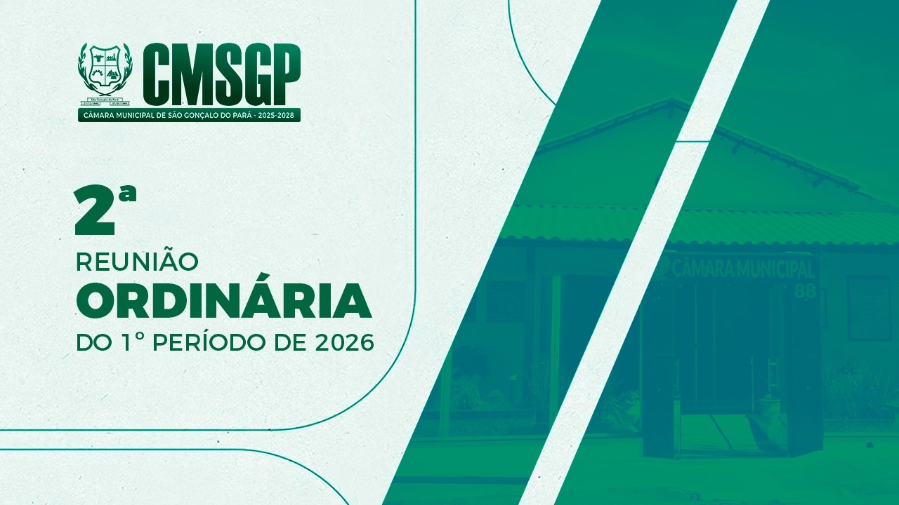 2º Reunião Ordinária do 1º Período de 2026