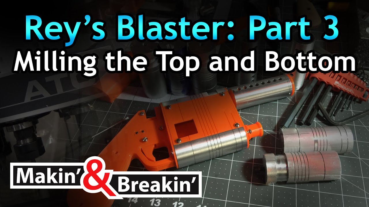 Makin' & Breakin - Rey's all metal blaster Part #3