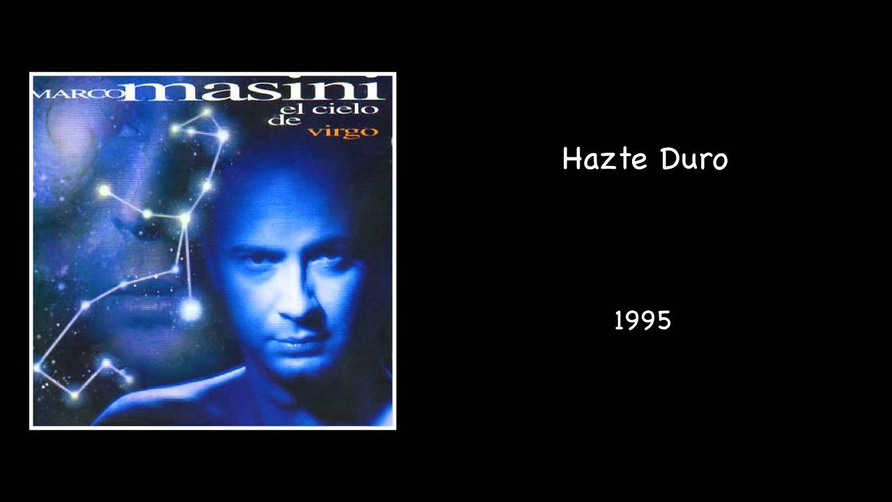 Marco Masini - Hazte Duro