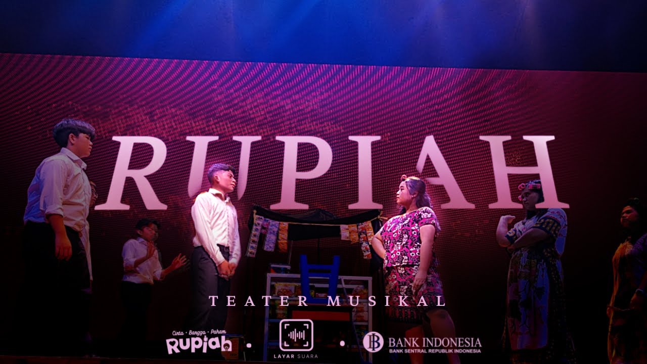 RUPIAH : Teater Musikal