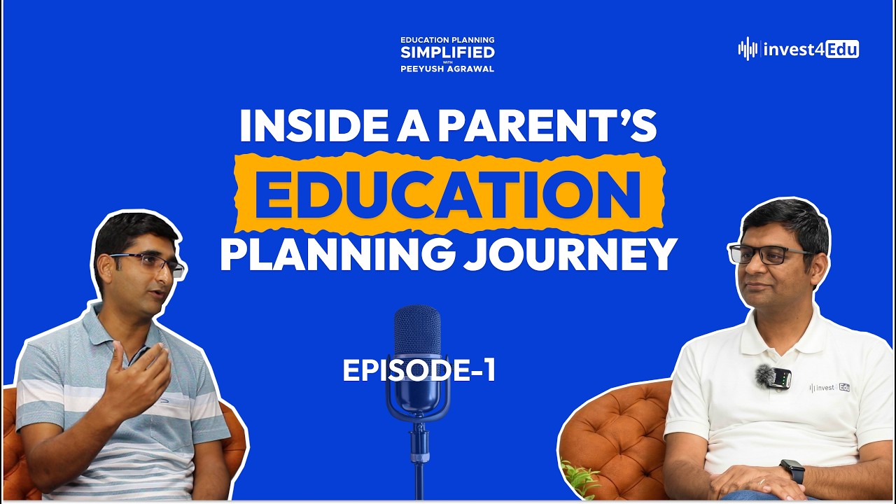 Education Planning Podcast with Peeyush Agrawal | Parenting & Education Decisions with Arpit Tiwari