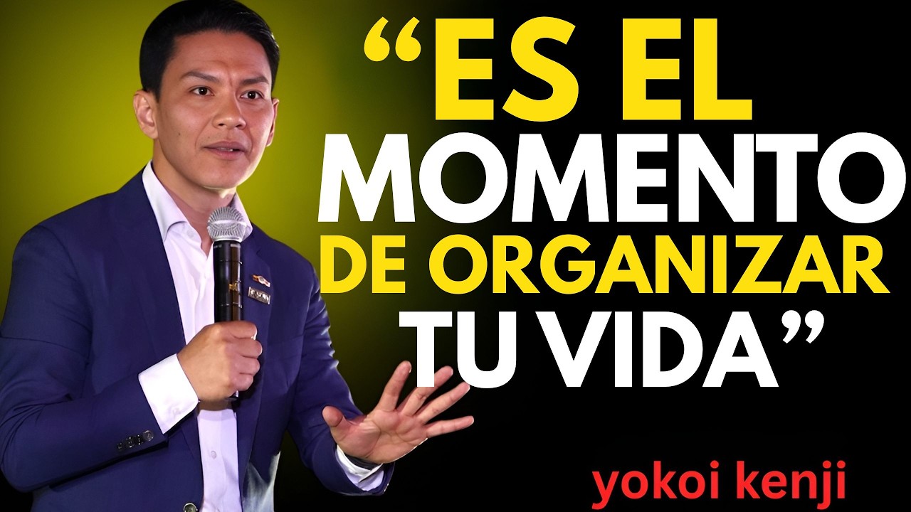 OBLÍGATE A ORGANIZAR TU VIDA: el SECRETO DEL ÉXITO que nadie te enseña | Yokoi Kenji
