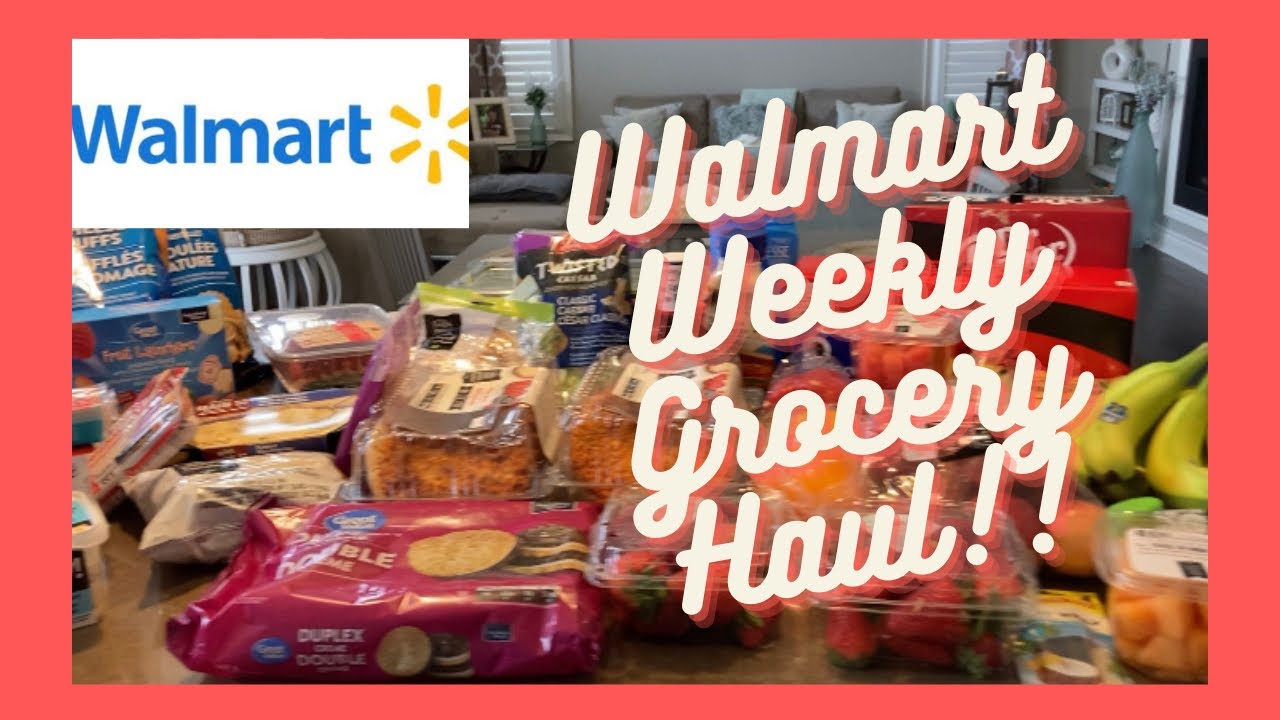 Walmart Weekly Grocery Haul/$227 Dollars