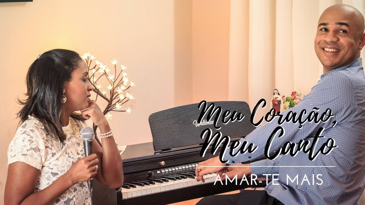 Amar-te Mais - Versão Projeto Meu Coração, Meu Canto