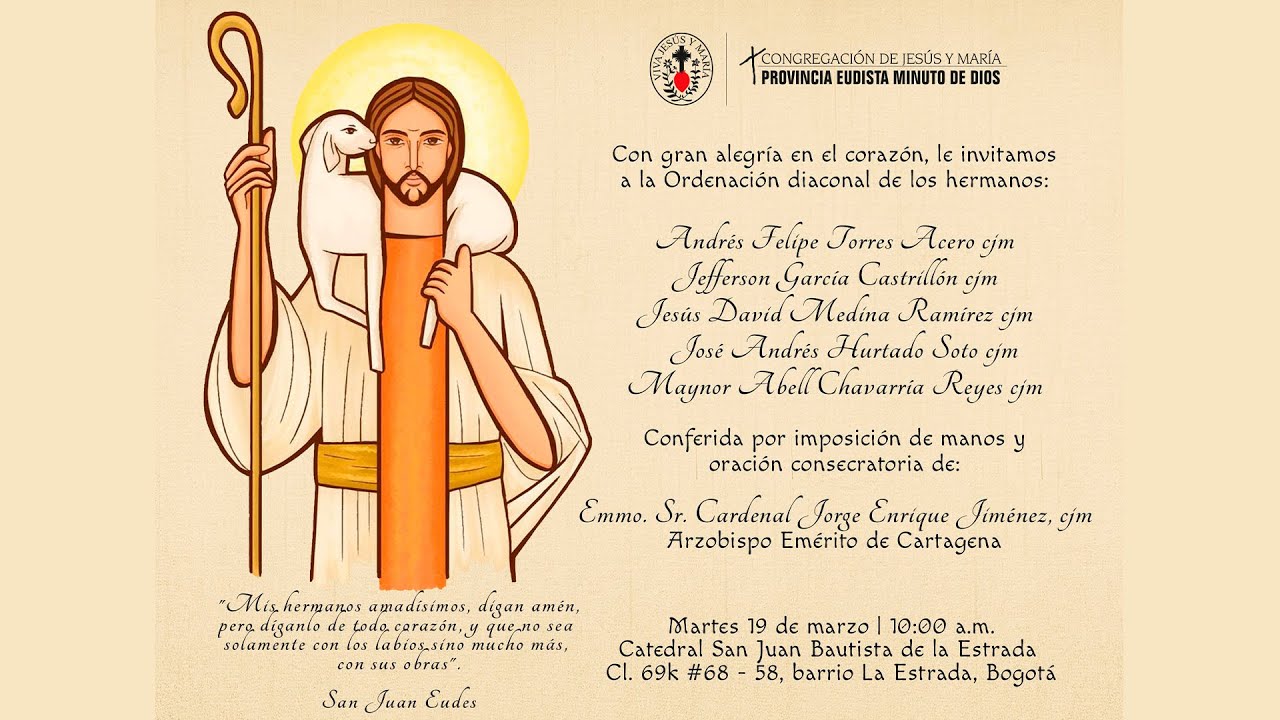 ORDENACIÓN DIACONAL - PROVINCIA EUDISTA MINUTO DE DIOS, MARTES 19 DE MARZO