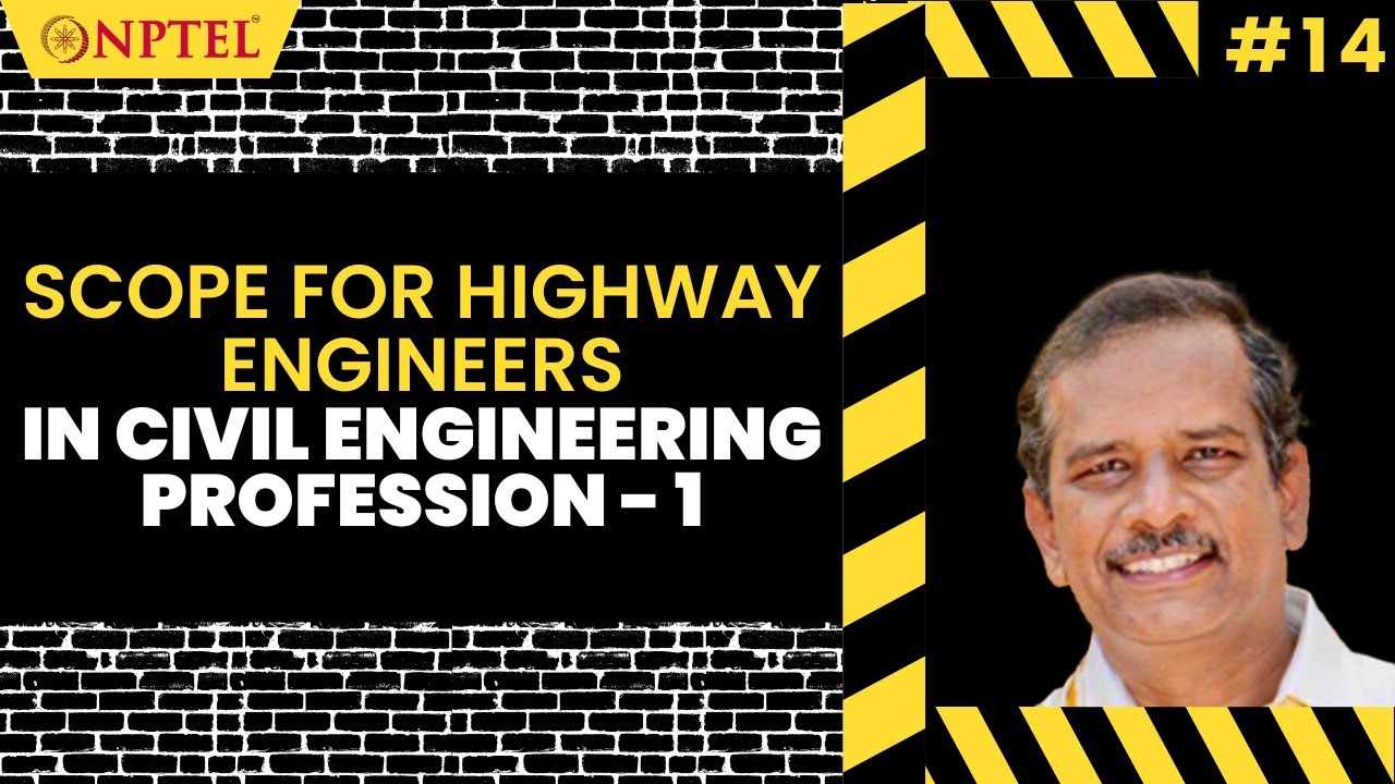 #14 Scope for Highway Engineers in Civil Engineering Profession | Part 1