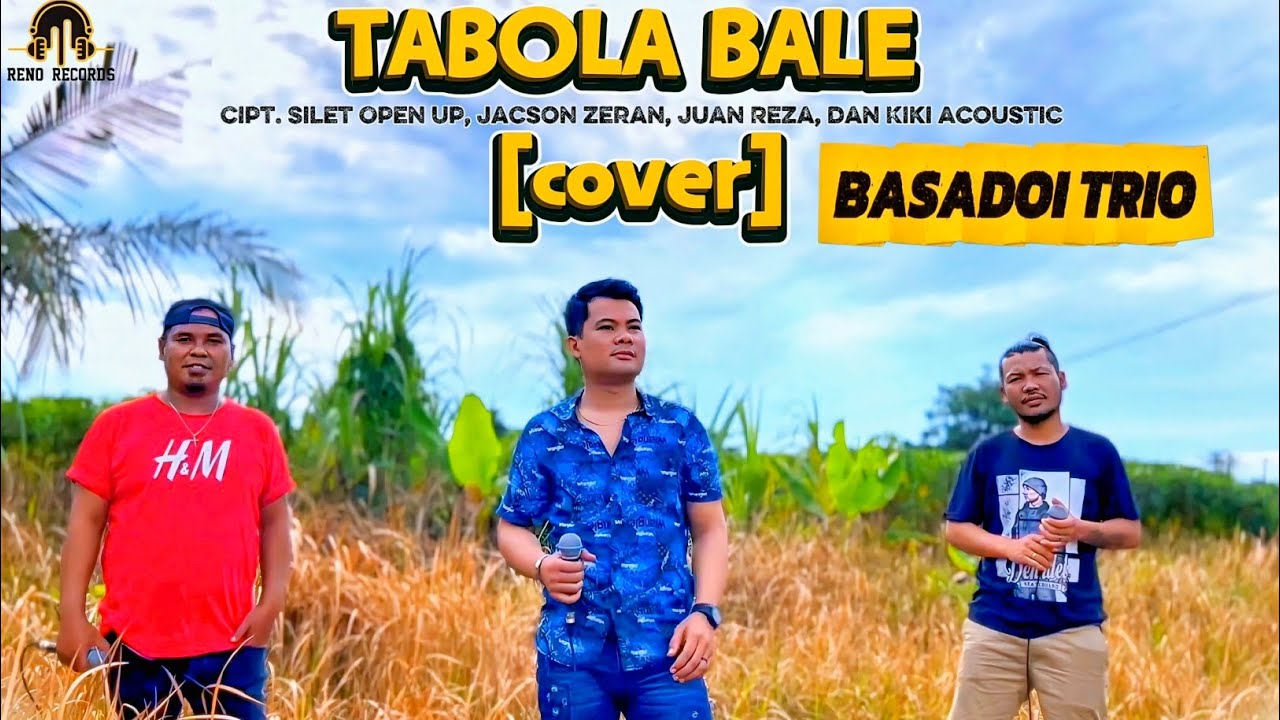 Tabola bale - versi Trio batak -Basadoi Trio [cover]