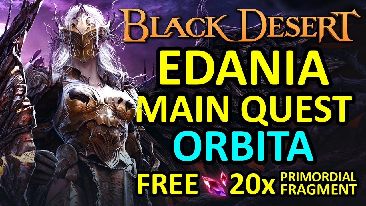 NEW CLASS SAVIOR IN ACTION!! EDANIA MAIN QUEST Part 2 (ORBITA) ENSLAR Guide, Black Desert Online BDO