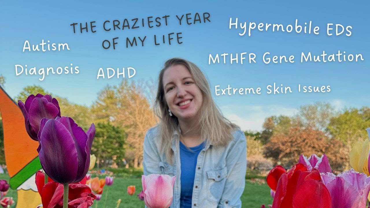 The Year I Finally Got Answers: My Audhd (Autism + ADHD), MTHFR & Hypermobile EDS Journey