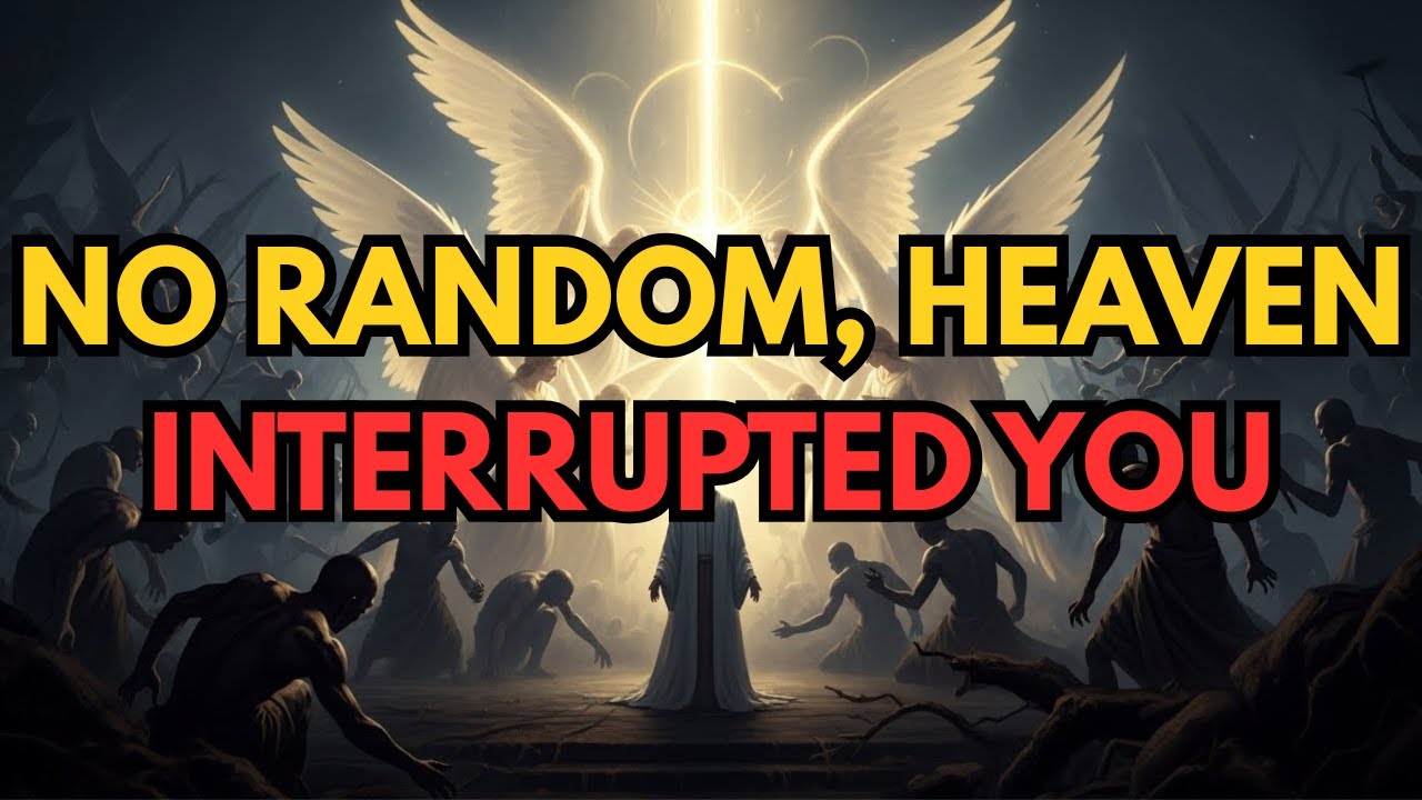 CHOSEN ONE — THIS IS NOT RANDOM. HEAVEN INTERRUPTED YOU | CHOSEN ONES CALLING