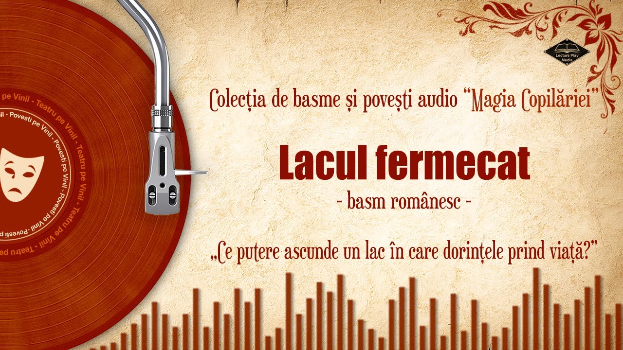 Lacul fermecat (basm romanesc) | Colectia de basme si povesti 🎧📖💖
