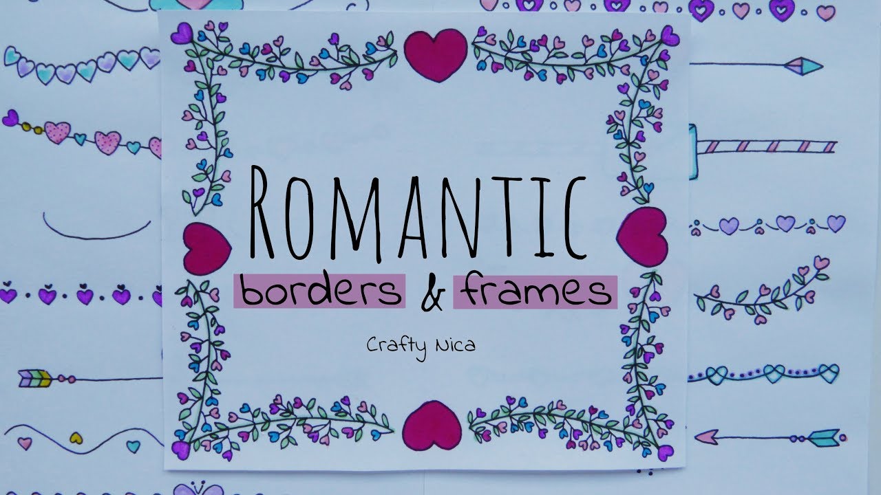 ROMANTIC BORDERS AND FRAMES ❤2❤ Borders for Valentine's cards, notebook covers & love letters