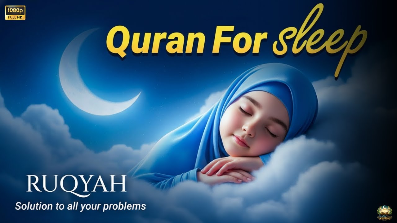 Quran For Tranquility, Healing & Protection Before Sleep | SOULFUL QURAN