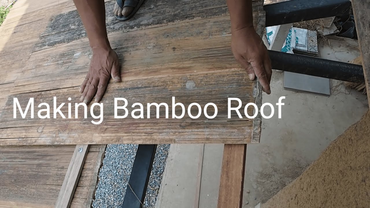 Making Bamboo Roof