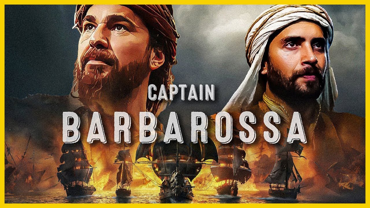 The Story Of The Most Famous Ottoman Captain! - Hayreddin Barbarossa