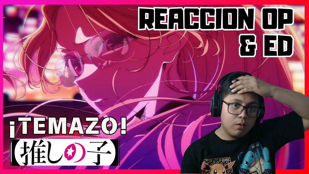 [ REACCIÓN AL OPENING DE OSHI NO KO SEASON 3] 🤩 || 🌠 LA ESPERA VALIO LA PENA 🌠