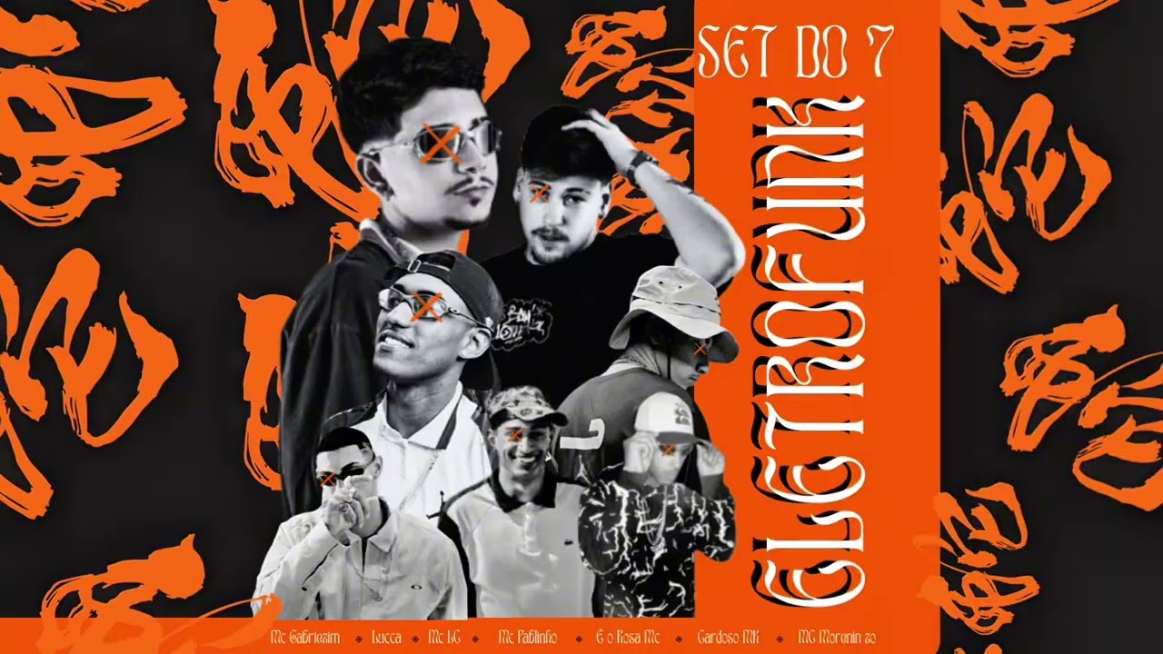 SET DO 7 ELETROFUNK - Mc Gabrielzim,Cardoso MK,Mc Pablinho,É o Rosa Mc,Mc Lc e Mc Morenin Zo