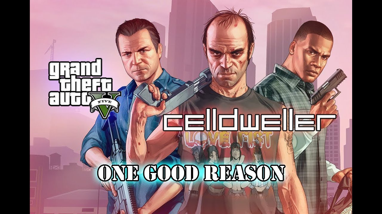 Celldweller - One Good Reason - Grand Theft Auto 5 (GTA5) GMV