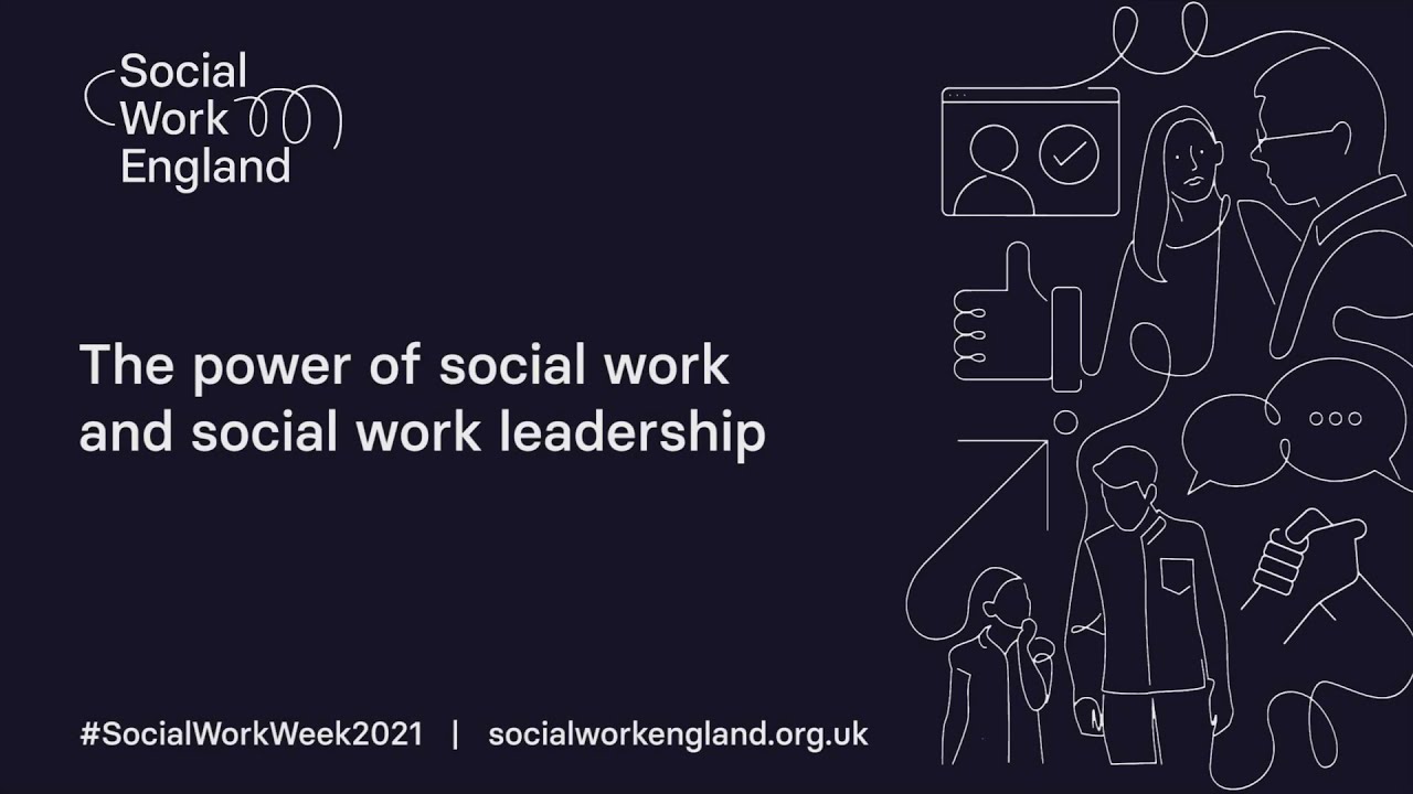 The power of social work and social work leadership | Social Work Week 2021