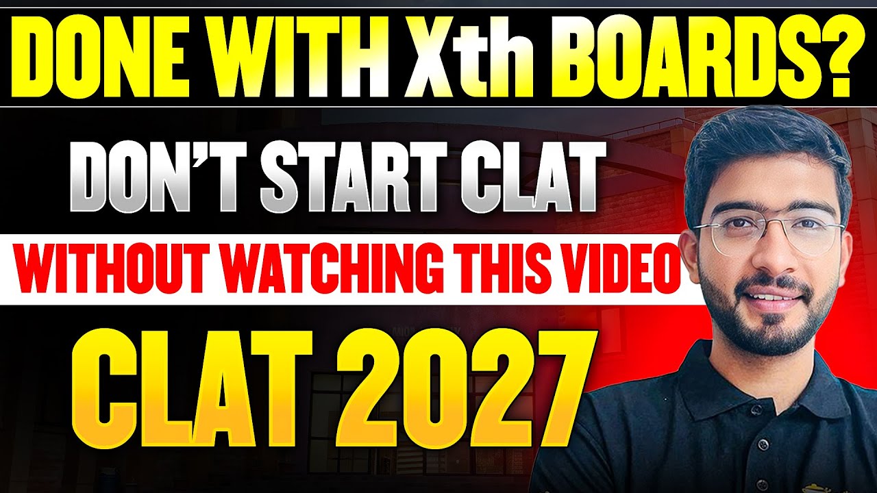 CLAT 2027: The Most Basic Video to Start Preparation I Pattern, Colleges and More I Keshav Malpani