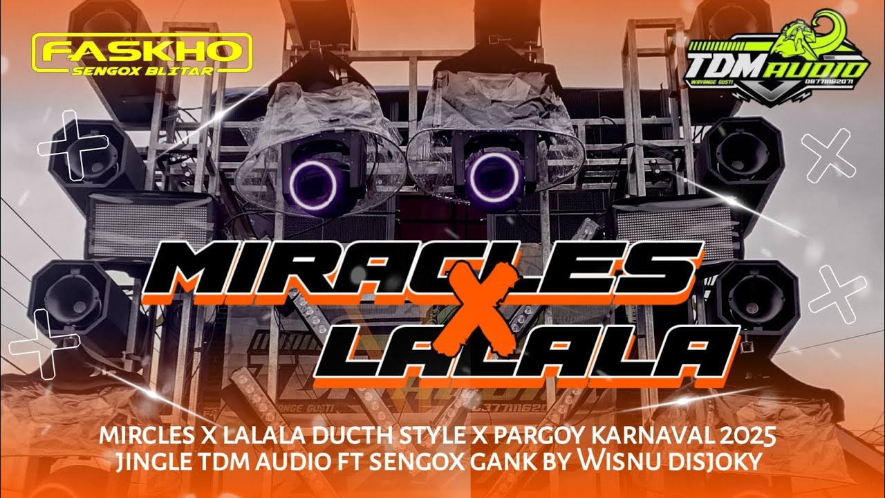 MIRACLES X LALALA  TDM AUDIO MODE LINDU FEAT@ipandamix