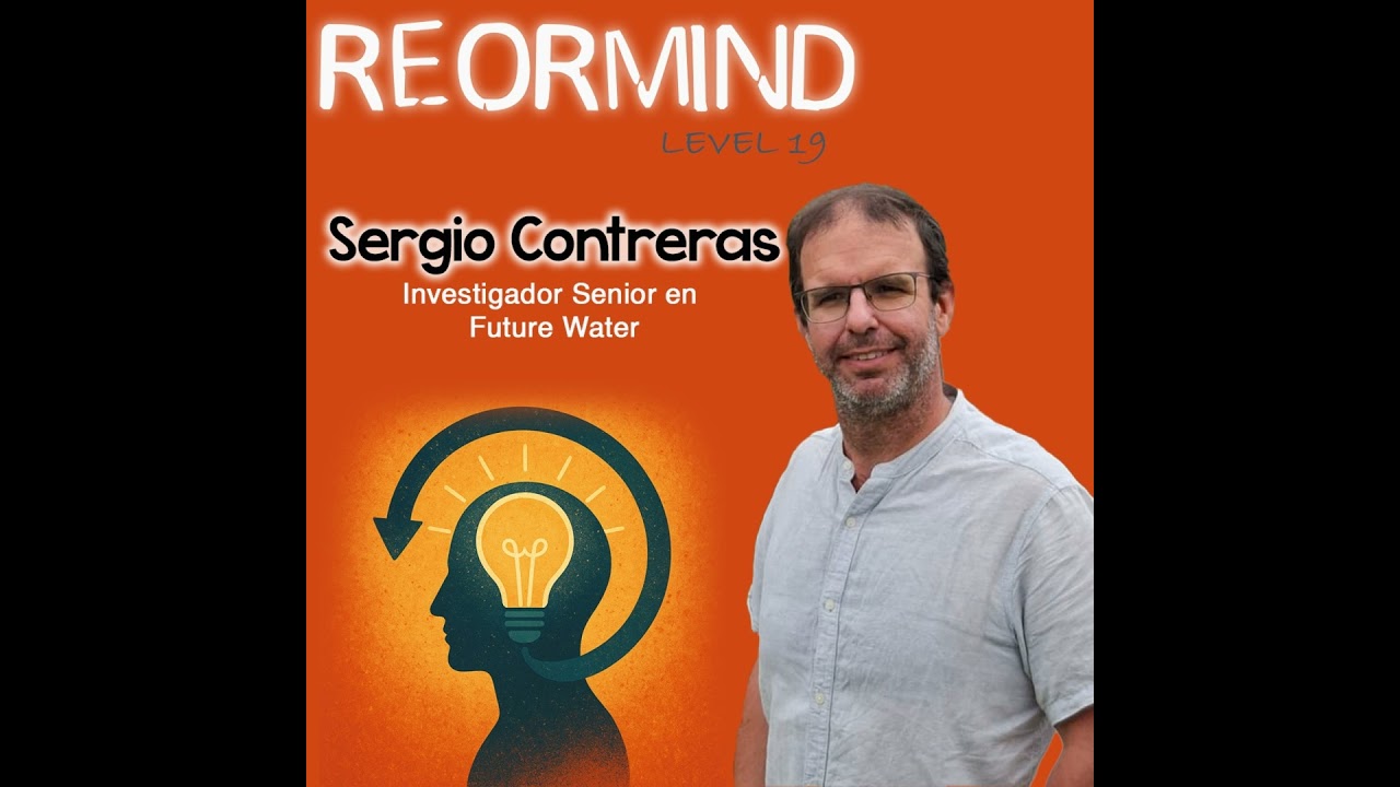 Level 19 - Sergio Contreras - Investigador Senior en Future Water