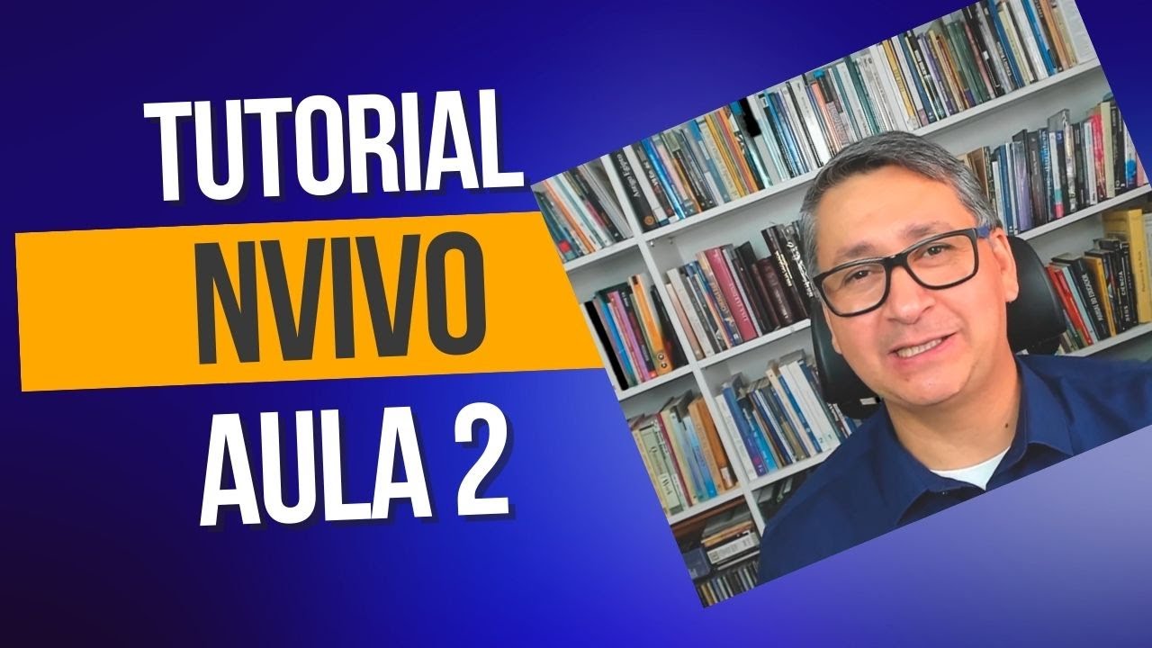 Tutorial NVivo Aula 2