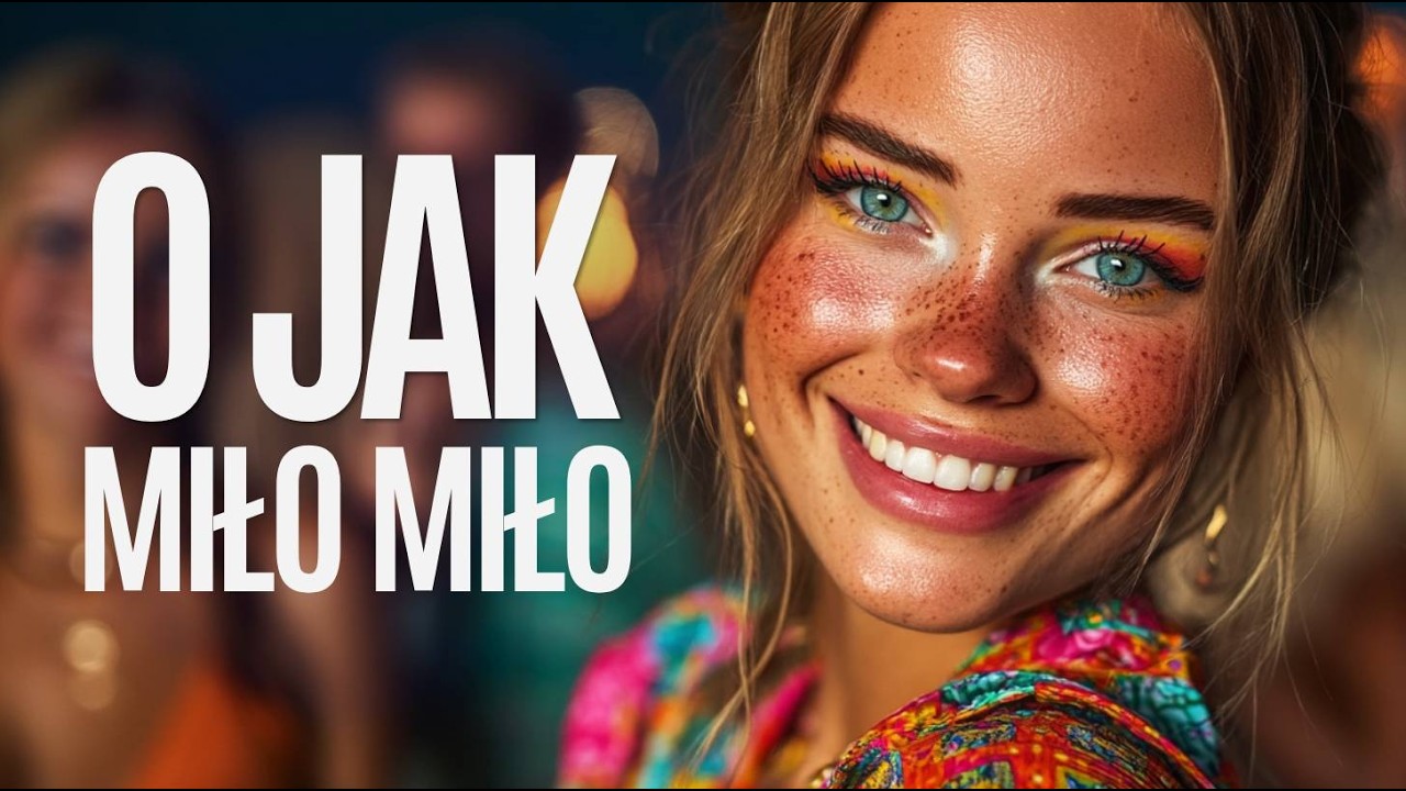O JAK MIŁO (Wersja Żeńska)🎵🍺🎶🎉 Nowość Remix 2026!