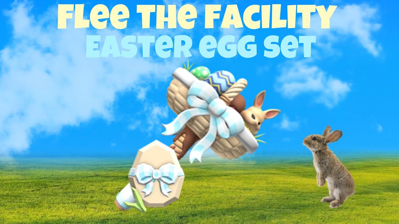 Easter Egg Set 🥚- Flee the Facility