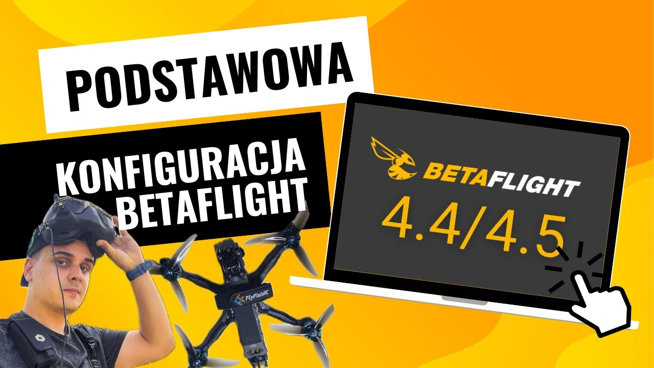 Podstawowa Konfiguracja Drona w Betaflight