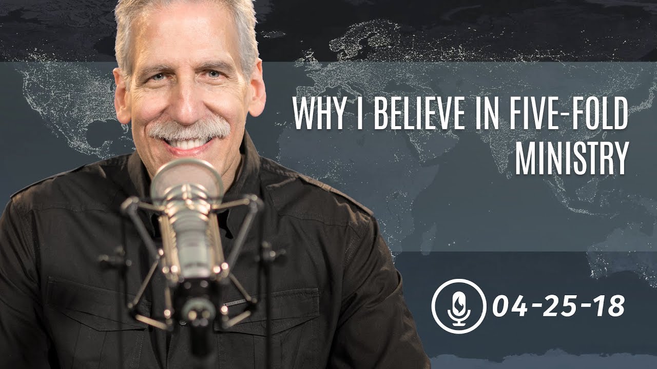 Why I Believe in Five-Fold Ministry