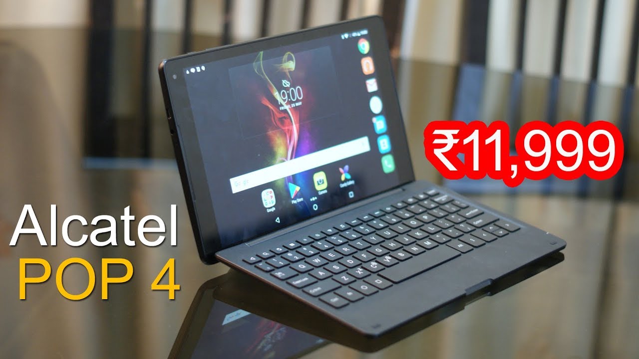 Alcatel Pop 4 review - Tablet with Keyboard for Rs. 11,999