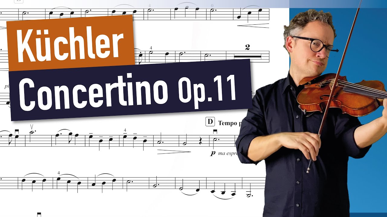 Küchler Concertino Op. 11 | 2nd. Movement | violin sheet music | Piano Accompaniment | var. tempi